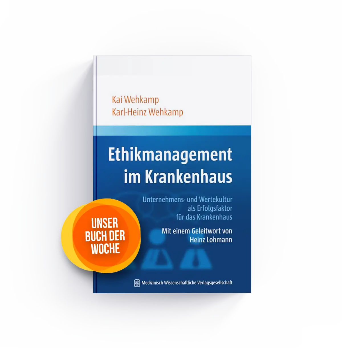 Ethikmanagement im Krankenhaus Ethikmanagement im Krankenhaus