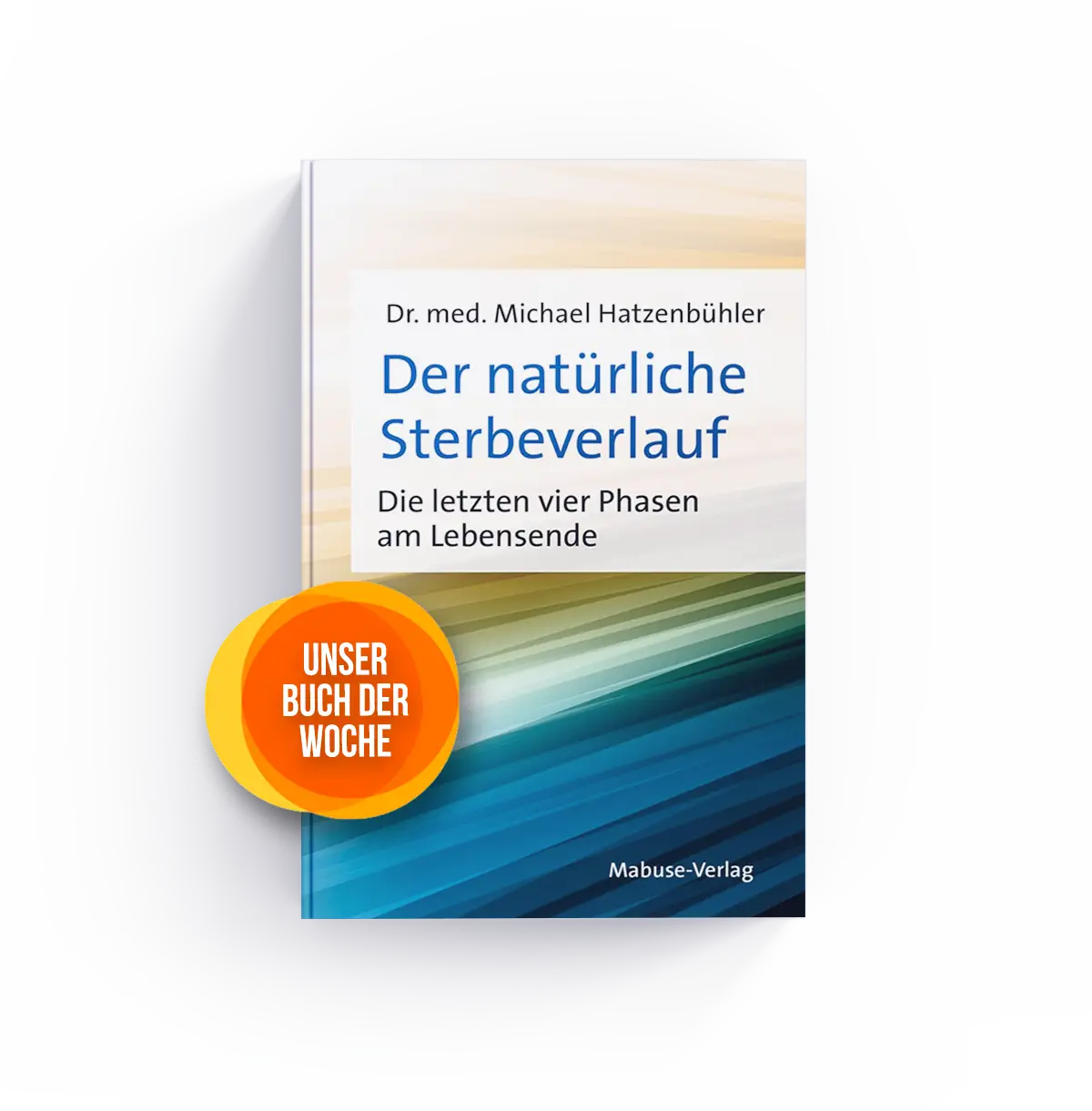 Buchvorstellung: Der natürliche Sterbeverlauf